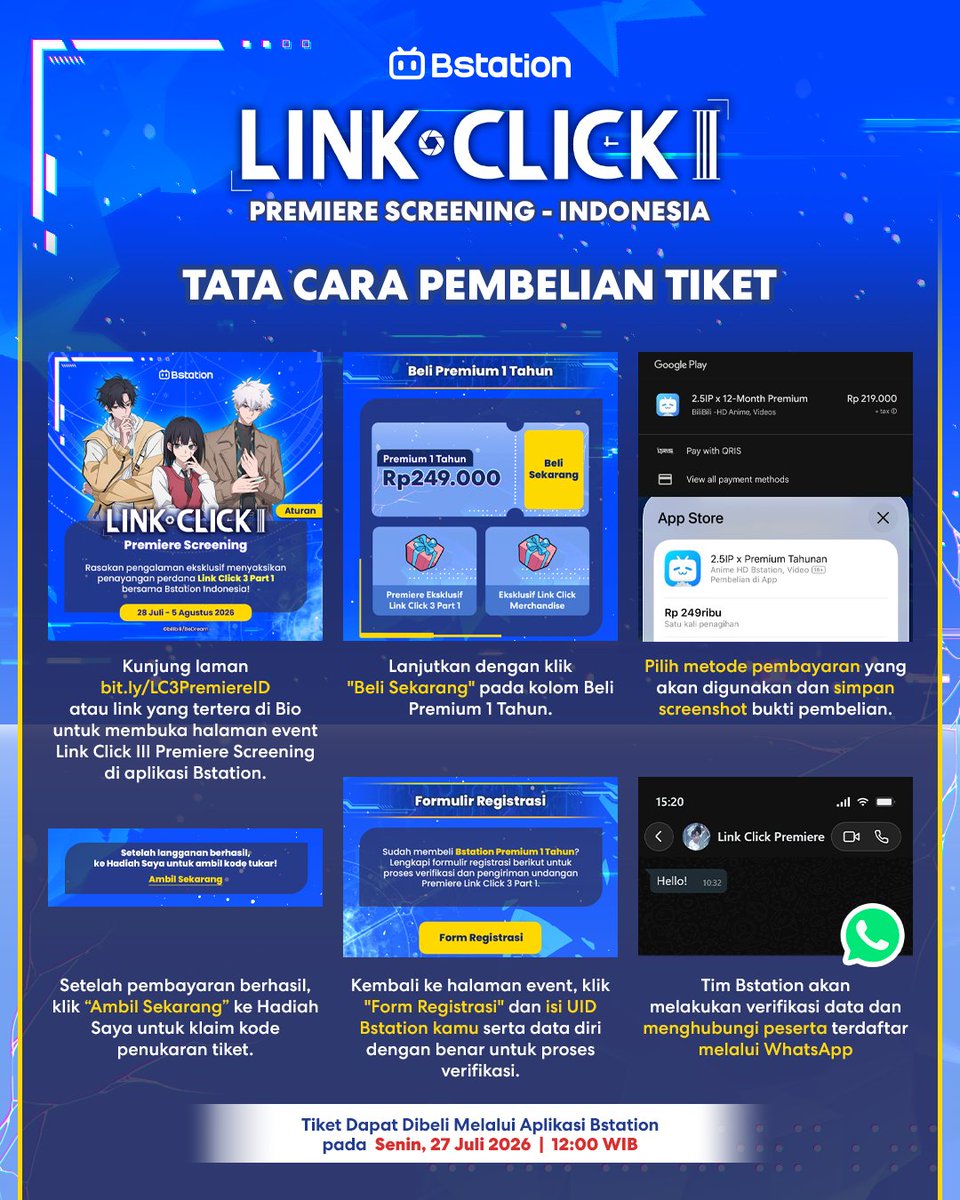 BstationID's tweet photo. CEK TATA CARA PEMBELIAN TIKET LINK CLICK SEASON 3 PART 1 OFFICIAL PREMIERE SCREENING IN INDONESIA! 📸

Pastikan kamu mengikuti setiap langkah agar proses pembelian tiket berjalan lancar ya~

🎟️ Penjualan tiket dimulai pada Senin, 27 Juli 2026 pukul 12.00 WIB.

🔗 Akses pembelian tiket melalui https://t.co/GrXBn625LQ atau klik link di bio (link baru dapat diakses pada hari penjualan tiket dimulai).

❗️Limited seats available. Don't miss your chance!

#LinkClick #Madebybilibili #bstation #bstationbeyondanime