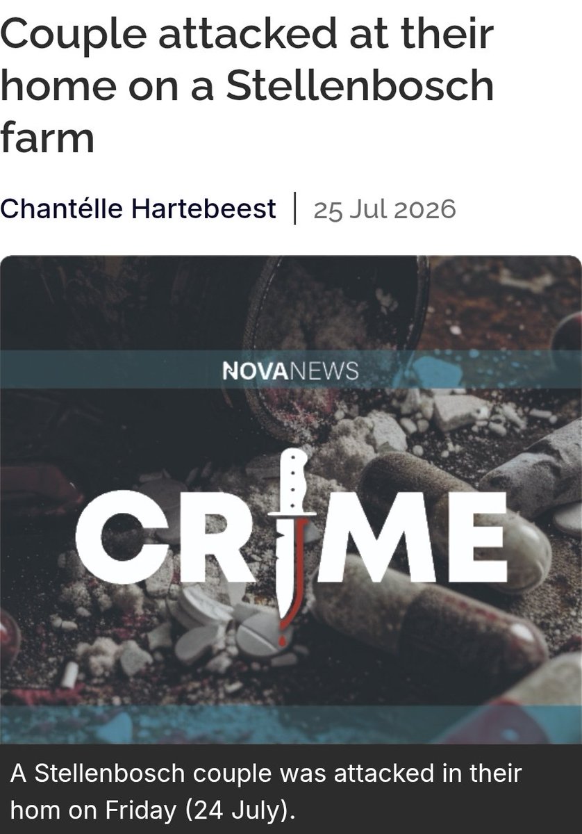 RiseAgainstEvil's tweet photo. Another night. Another farm. Another White couple left bleeding, violated, and traumatized.

Last night, 24 July 2026, around 21:00, three balaclava-wearing animals forced their way into a farmhouse near Stellenbosch. They didn’t just steal. They brought crowbars and went to work.

The homeowners, a man and a woman, were confronted, beaten, and left badly injured. The male victim took the worst of it. Crowbars. On human beings. In their own home. The attackers demanded the safe keys, took the firearms, grabbed whatever else they could carry, and fled in a white Toyota Corolla while the couple lay there smashed up.

Paramedics confirmed the male was especially badly hurt. Both were rushed to a medical facility. No arrests. No names released. Just another “house robbery with aggravating circumstances” filed by Stellenbosch police while the rest of the country yawns.

This is not isolated. Nova News itself notes a wave of these attacks across the Helderberg and Boland farms in recent months. Crowbars. Balaclavas. Guns stolen. White farmers and their wives treated like soft targets because the system has made it clear that their lives are optional.

This is what “transformation” looks like when the lights go out on a South African farm; three men with crowbars, a White couple left broken, firearms stolen, and another silent file on a detective’s desk. How many more before someone in power stops pretending this is normal?