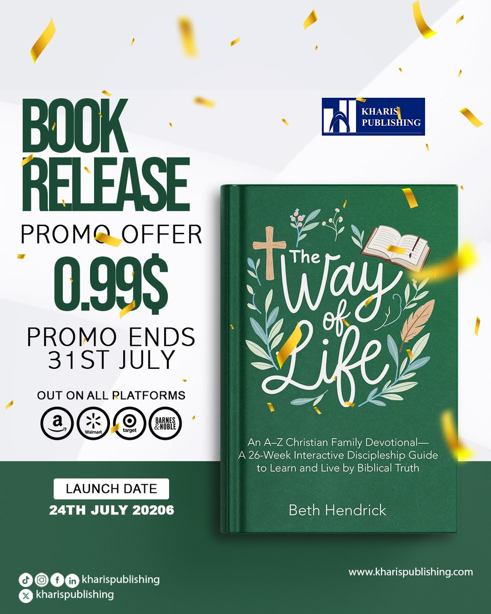 KharisPublish's tweet photo. 📖 "The Way of Life" by Beth Hendrick is OUT NOW!

Transform your family devotional time with this 26-week interactive A–Z guide!

🚨 Promo Price: $0.99 eBook thru July 31!
🛒 Amazon: https://t.co/YcxPLZ9iSM
🛒 B&amp;N: https://t.co/DqPDSgcvsl

#ChristianParenting #Ebooks https://t.co/fQRdRa1u0X