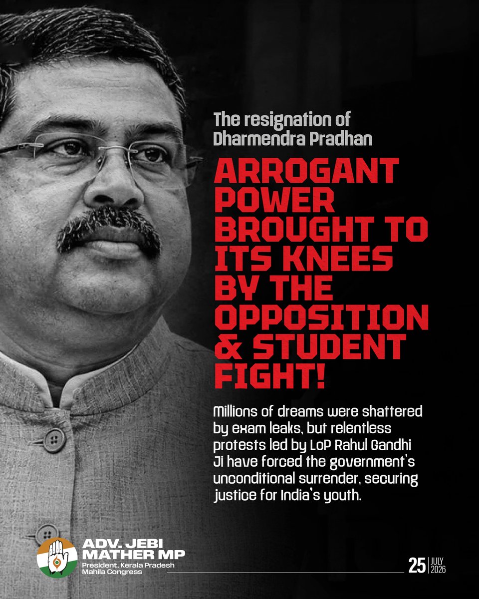 AdvJebiMather's tweet photo. 🔥 HISTORIC VICTORY: Arrogant Power Brought to Its Knees by the Opposition-Student Protest!

Millions of dreams were shattered by rampant paper leaks and systemic exam irregularities. Seeking justice for their tears and sweat, the central government has finally been forced into an unconditional surrender before the relentless, storm-like protests spearheaded by Leader of the Opposition, @RahulGandhi.

The resignation of Union Education Minister Dharmendra Pradhan is not merely a political exit; rather, it is a monumental triumph for the unyielding fighting spirit of millions of students and youth across this nation!

This is a historic delivery of justice, won by the righteous student fury that roared in the streets and the fierce opposition voice that shook the halls of Parliament!

"No government's arrogance and power is greater than the future of India's students!"

This is a powerful reminder... a phenomenal victory for the fearless youth of India who refuse to stay silent and dare to question injustice, and for Rahul Gandhi, who stood as their unwavering pillar of strength!

#StudentsFirst #JusticeForStudents #ResignPradhan #LokBhavanMarch #StandWithStudents #StandWithRahulGandhi