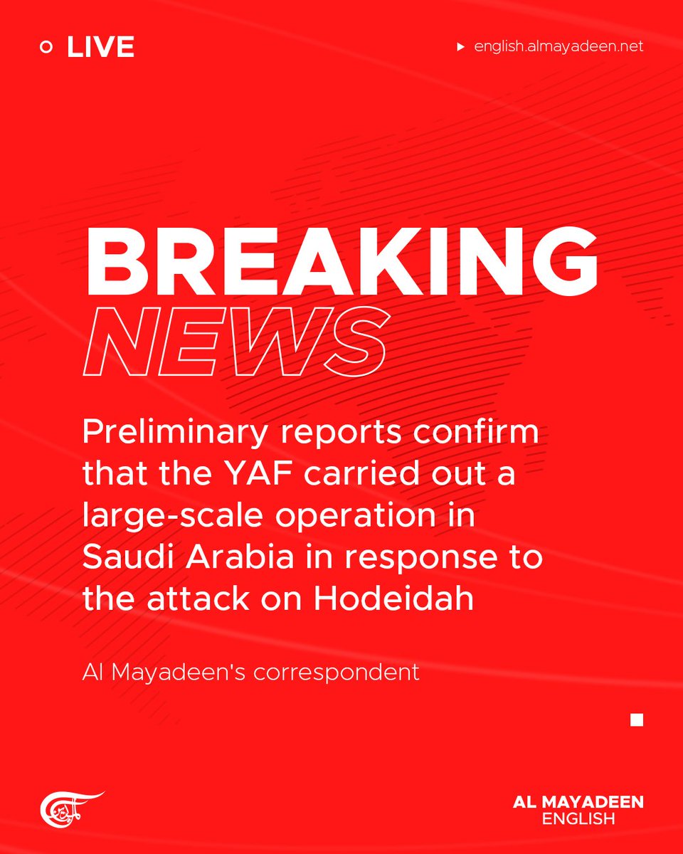 MayadeenEnglish's tweet photo. Al Mayadeen's correspondent reported that preliminary reports confirm that the Yemeni Armed Forces (YAF) carried out a large-scale operation in Saudi Arabia in response to the attack on #Hodeidah.
In detail, the Saudi-led coalition had announced early Saturday that it carried out a "proportionate military response" against "legitimate military targets" in #Yemen's western Hodeidah province.
The coalition's Joint Forces Command alleged that the operation did not target Hodeidah Port, claiming that all Yemeni ports remain open for maritime navigation.
It added it would continue taking operational measures to protect Saudi vessels, the kingdom's interests, and its assets.
The statement came after reports from Al Mayadeen's correspondent and Yemen's SABA news agency that Saudi warplanes carried out a series of strikes in Hodeidah, including attacks on the port area, telecommunications facilities in Hodeidah city, and Kamaran Island.
In this context, the Yemeni Armed Forces are expected to deliver a statement at 3 pm about "significant and large-scale military operations".
#SaudiArabia