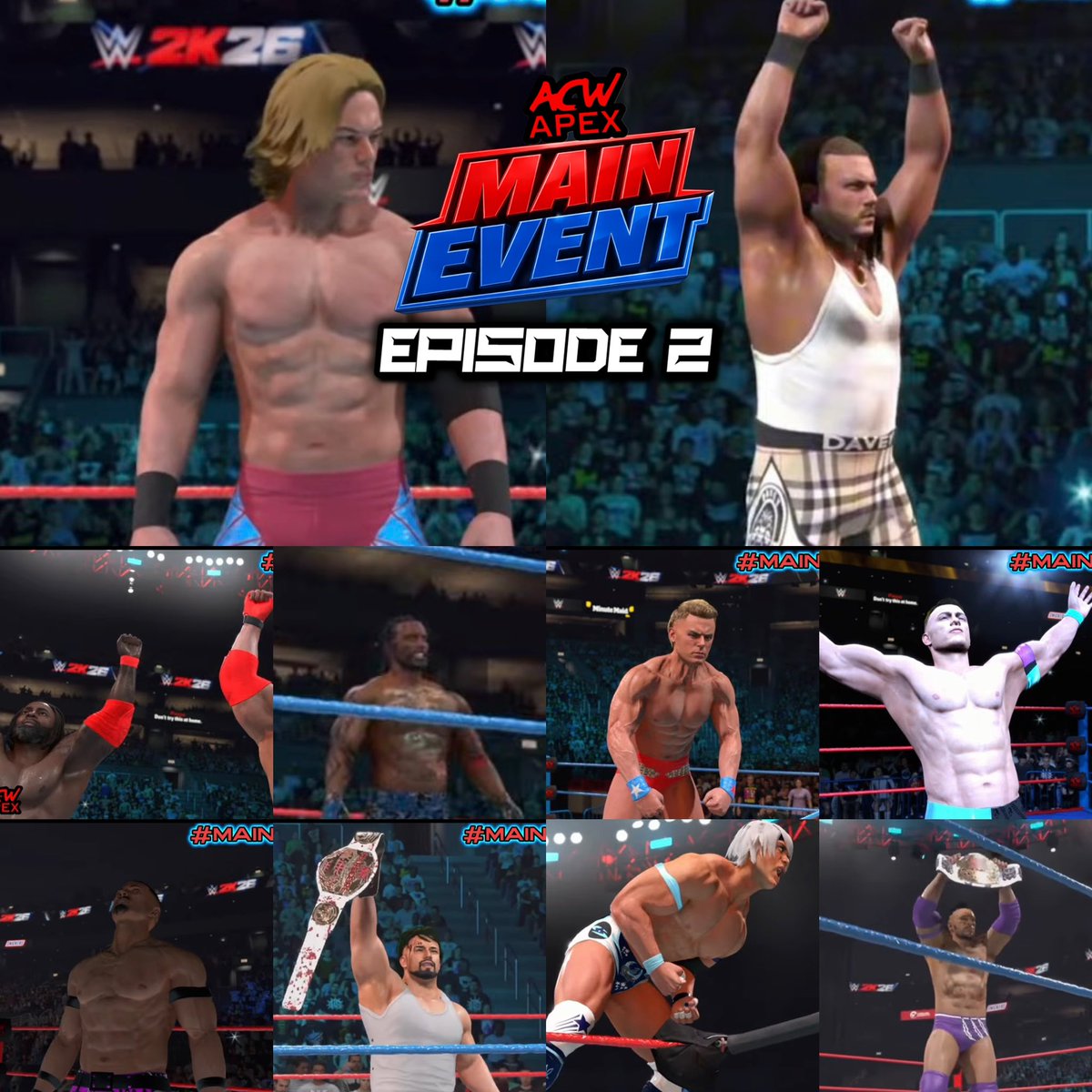 ACWAPEX's tweet photo. What a night Main Event Episode 2 was, congratulations to all the winners! 👍🔴🔵 #ACWAPEX #ACWAPEXMainEvent #CAWWrestling #EFed #WWE2K26 #cawmmunity #universemode @PJCompanycaw @Draven222002 https://t.co/BZHvl0ItFD