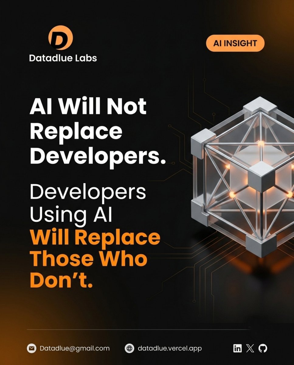 DataDlue's tweet photo. Al Will Not Replace Developers. Developers Using Al Will Replace
Those Who Don't. https://t.co/ASMHKvT47f