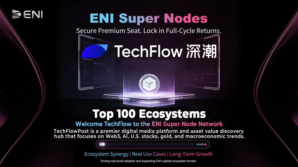 ENI__Official's tweet photo. 🚀 TechFlow officially joins the ENI Super Node Network!

We’re pleased to welcome @TechFlowPost as one of the ENI Super Nodes under the Top 100 Ecosystems Program.

As a leading digital asset value discovery and media platform covering Web3, AI, U.S. equities, gold, and macro trends, TechFlow brings valuable market insights and ecosystem reach to the ENI network. 

Moving forward, both sides will explore deeper collaboration across ecosystem applications, scenario synergy, and long-term network development.

Top-tier ecosystem forces are converging into ENI’s strongest consensus. 🔥