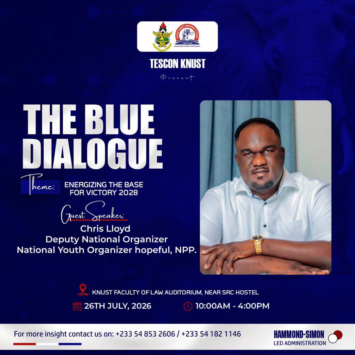 FaroukBentsi's tweet photo. Commander Chris Lloyd (Deputy National Organizer & National Youth Organizer hopeful, NPP) will be speaking live at THE BLUE DIALOGUE hosted by TESCON KNUST!
Theme: ENERGIZING THE BASE
#Chris4NYO
#ForwardFactor
#TESCONKNUST https://t.co/MdpHYbLaq8