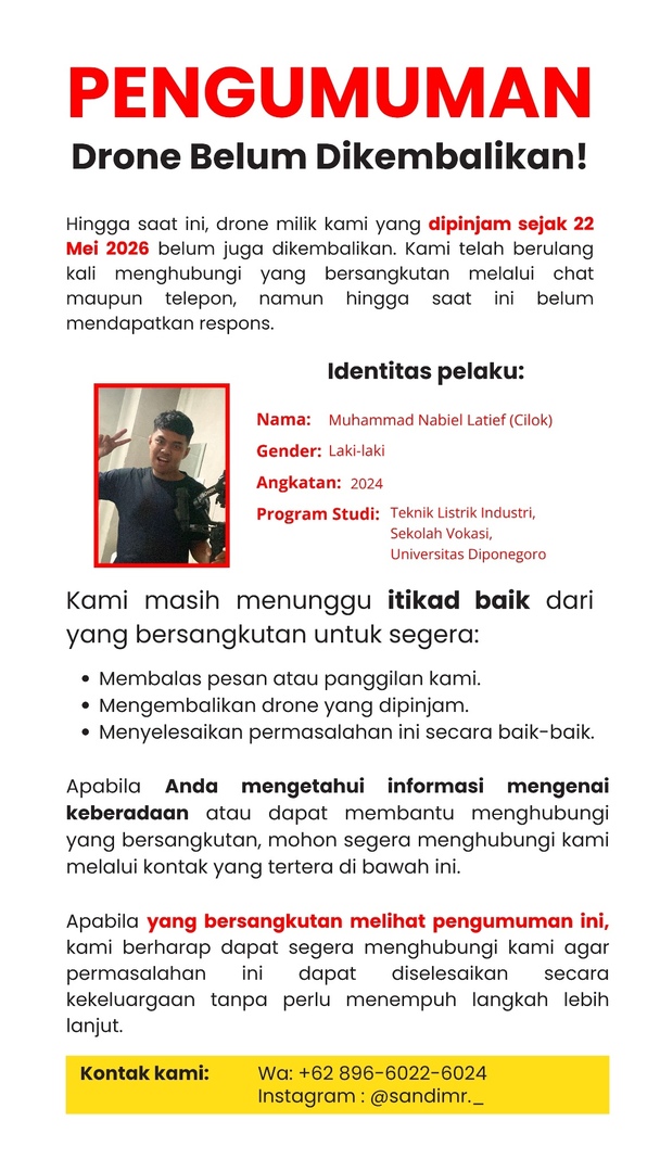 undipmfs3's tweet photo. -dips! Ada yang kenal anak ini gaaa, dia minjem drone ga dibalik balik in dari tanggal 22 mei, dihubungi juga gaada respon… DITUNGGU ITIKAD BAIKNYA UNTUK MEMULANGKAN DRONE NYA! https://t.co/YGn5jpdY4h