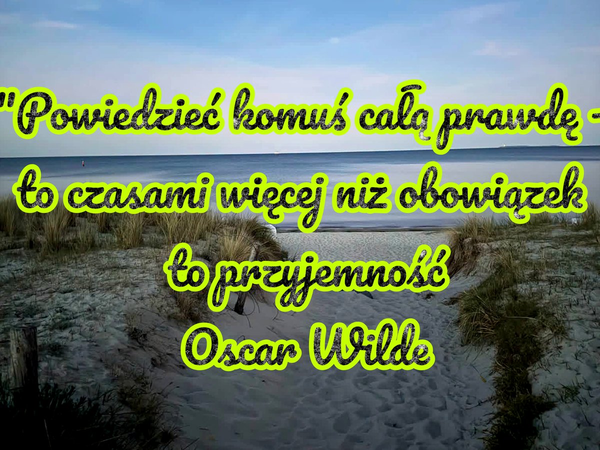 ZbigniewDabrowa's tweet photo. ✍️ Cytat dnia:
"Powiedzieć komuś całą prawdę - to czasami więcej niż obowiązek, to przyjemność" — Oscar Wilde https://t.co/eOD1NLP4uh