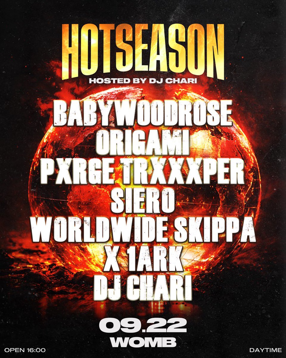 DJCHARI's tweet photo. “HOT SEASON” Hosted by DJ CHARI
2026.9.22(火•祝) at WOMB

追加出演者🔥
Worldwide Skippa
@worldwideskippa 

最速先行チケット 8/9締切⚠️
https://t.co/40hW914cBz

“HOT”なアーティストによるライブパフォーマンスをお楽しみに✨ https://t.co/mrqXoisdWf