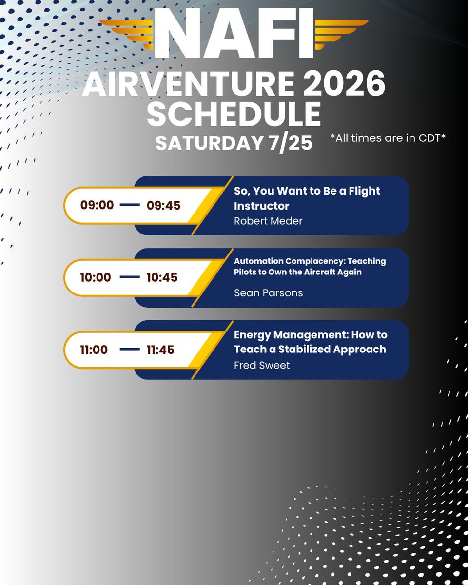 NAFIInstructors's tweet photo. ✈️ Today's NAFI presentation schedule at EAA AirVenture is here! Stop by the Professional Development Center (Booth #354) and join us for expert-led sessions designed to help you grow as an aviator. Earn FAA WINGS credit for eligible presentations.

#NAFI #AirVenture #OSH26 https://t.co/p9aSLrVjZ8