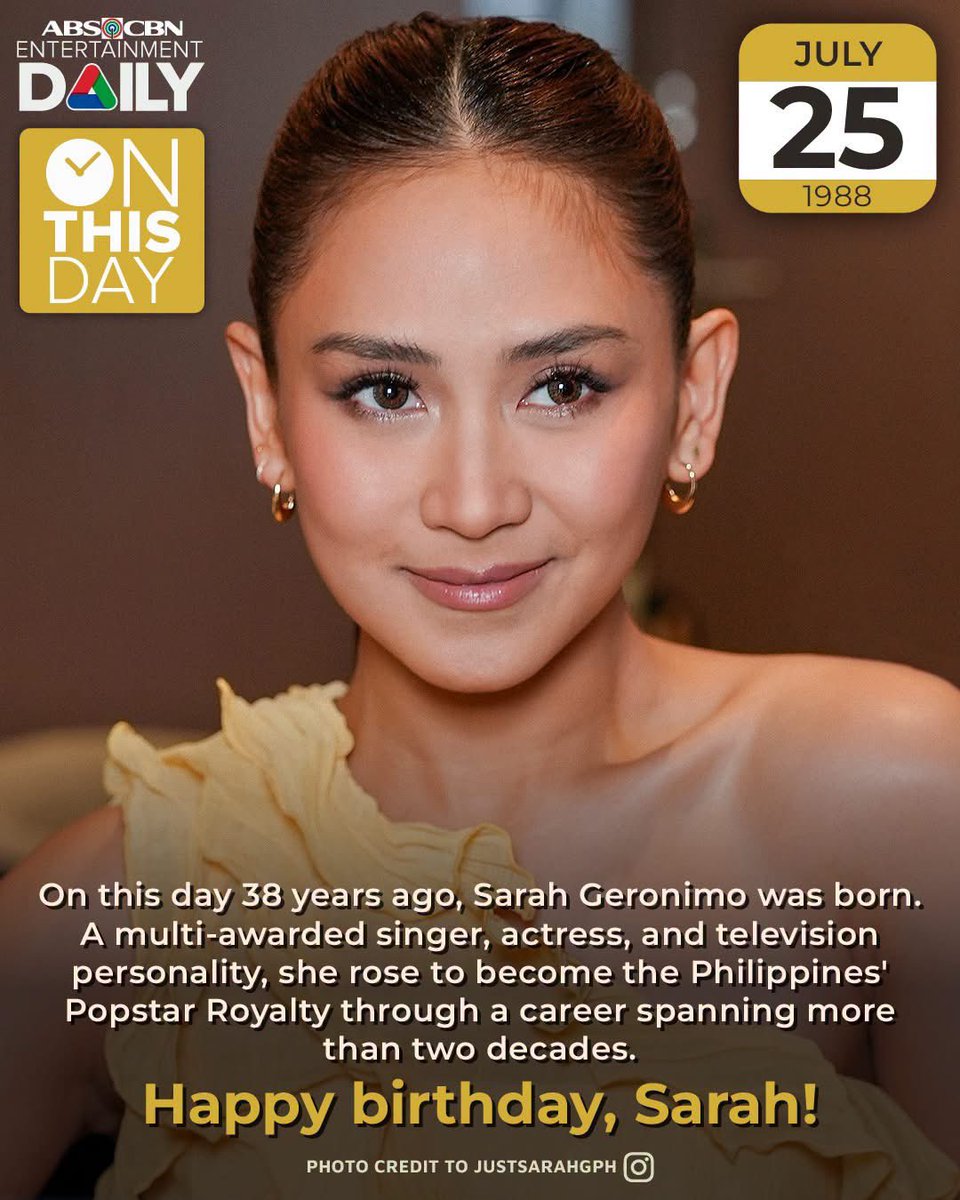 ABSCBN_Studios's tweet photo. 🗓️ ON THIS DAY

Today, July 25, marks the birthday of Popstar Royalty Sarah Geronimo, who has built a successful career on the big screen alongside her achievements in music. #CelebrityNews https://t.co/Lmknjn2qWu