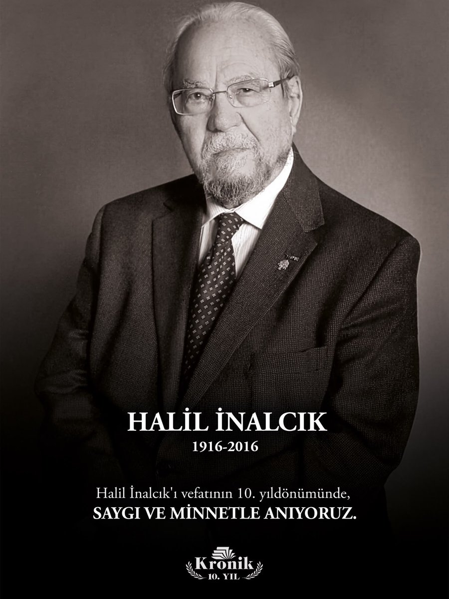 KronikKitap's tweet photo. Tarihçilerin Kutbu, Şeyh'ül Müverrihin Prof. Dr. Halil İnalcık'ı saygıyla anıyoruz.

7 Eylül 1916 - 25 Temmuz 2016