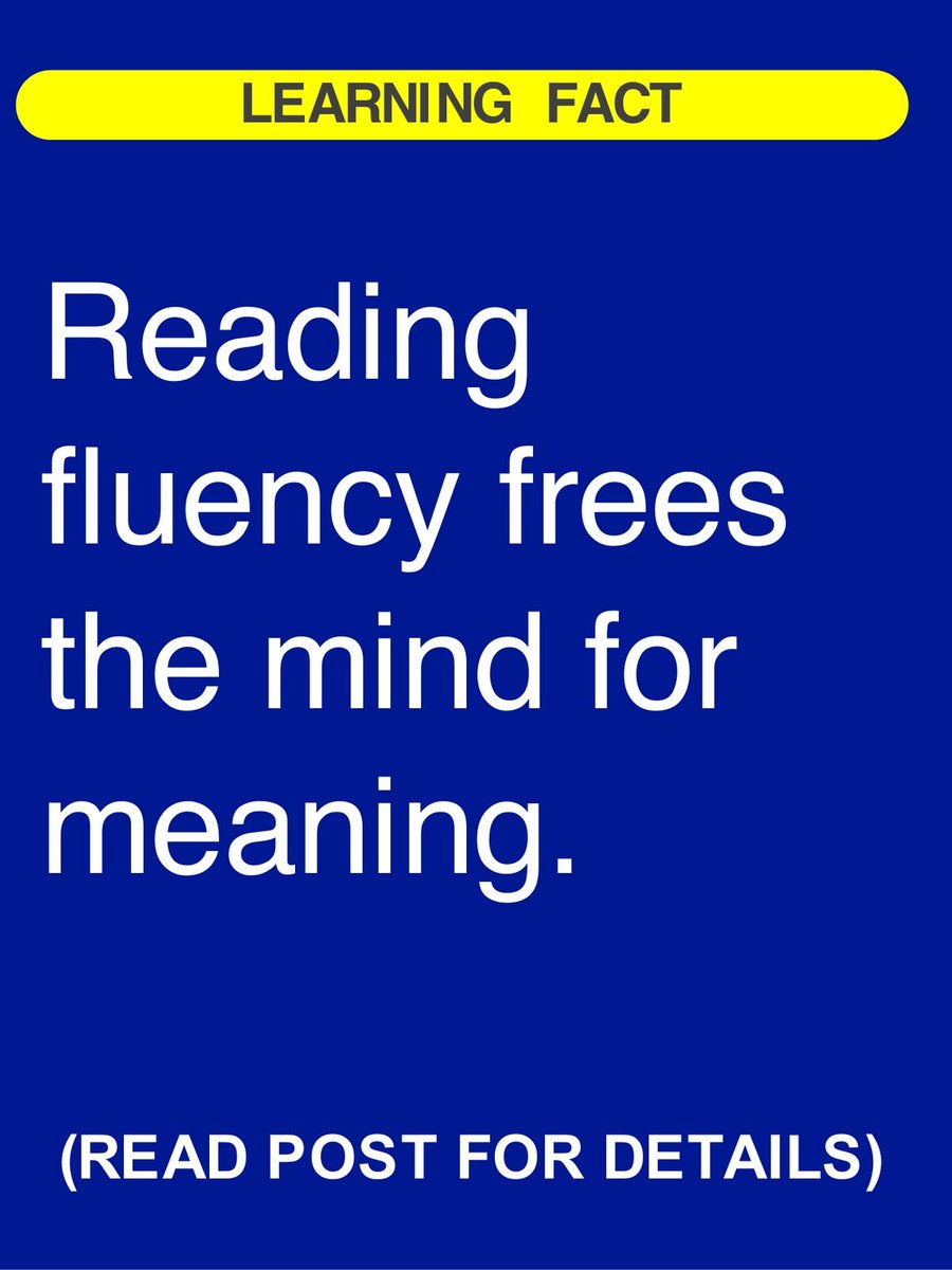 JennyGRankin's tweet photo. 🧠LEARNING FACT: Reading fluency frees the mind for meaning. When word recognition becomes automatic, readers can devote more attention to comprehension. #ResearchComm #KnowledgeDiss https://t.co/3r1KqgRf6C