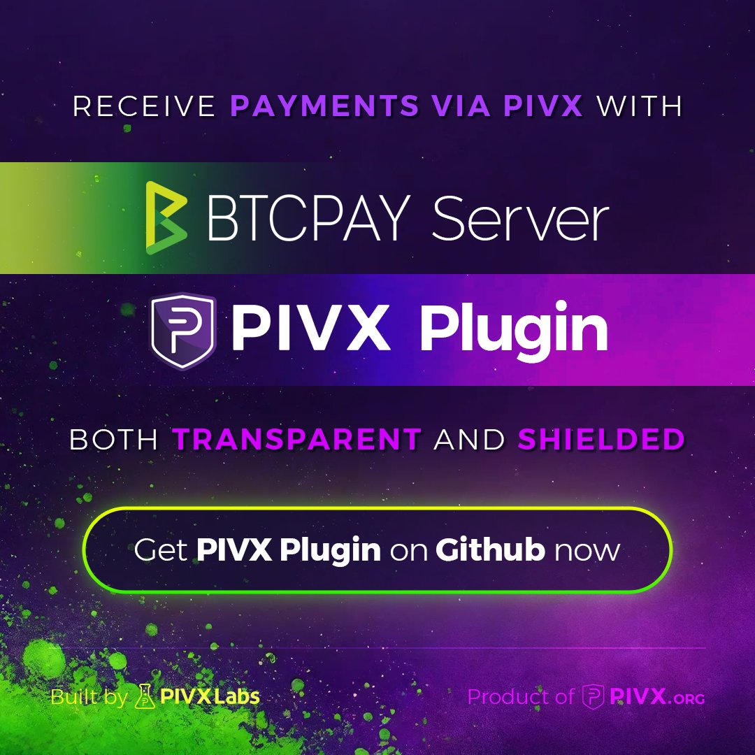 _PIVX's tweet photo. #Transparent and #Shielded , what more could you ask for in a #Plugin ?

BTCPAY Server

Check it out on @github today,

$PIVX Powered. https://t.co/gT5UsQ5dF0