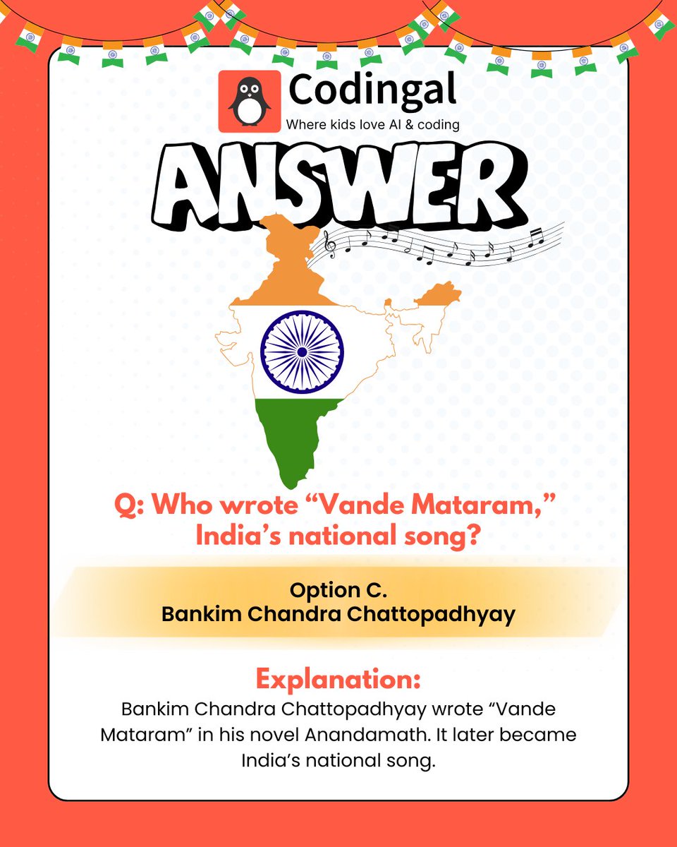 codingal's tweet photo. The answer is Bankim Chandra Chattopadhyay, who wrote “Vande Mataram” in his novel Anandamath. The song later became India’s national song.  

#VandeMataram #IndependenceDay #IndianHistory #QuizAnswer #Codingal https://t.co/xA2kmKcA5d