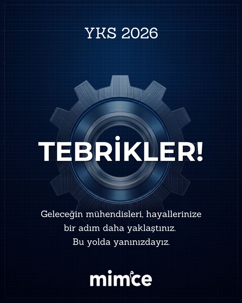 mimcemuhder's tweet photo. YKS 2026 sonuçları açıklandı. Emeklerinin karşılığını alan tüm adayları tebrik ediyoruz.

Geleceğin mühendisleri, hayallerinize bir adım daha yaklaştınız. Bu yolda yanınızdayız. 🎓  

#Mimce #YKS2026 #Mühendislik #ÜniversiteTercihi https://t.co/01GRh1eupF