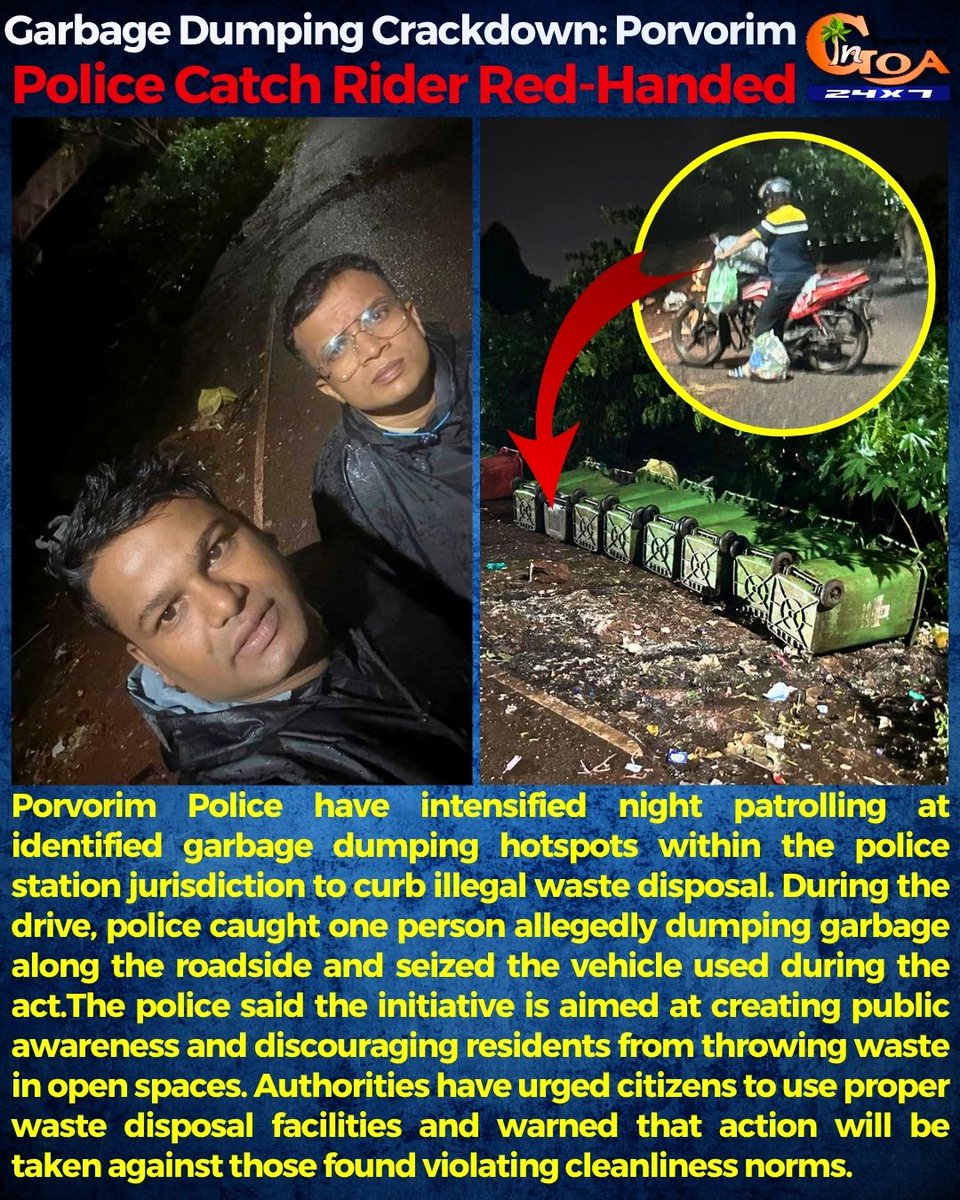 InGoa24x7's tweet photo. Garbage Dumping Crackdown: Porvorim Police Catch Rider Red-Handed

#Goa #Goanews #garbage #CrackDown #Redhanded #Catch https://t.co/lrMzLB5uuz
