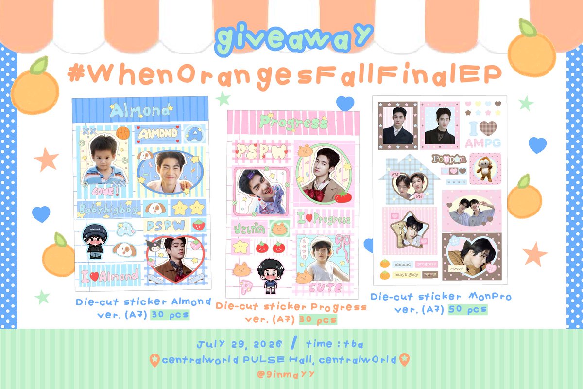 9inmayy's tweet photo. Giveaway #WhenOrangesFall 🍊

♡ Die-cut sticker 

date : 29 july 2026
location : centralworld PULSE Hall
time : tba 

มารับกันน้า 🩵🪽

#WhenOrangesFallFinalEP 
#AlmondProgress https://t.co/CkYg6SrshW