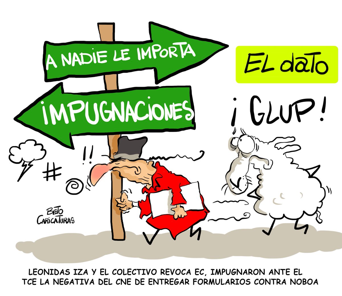 CaricaturasBeto's tweet photo. #LeonidasIza y el colectivo Revoca EC impugnaron ante el TCE la negativa del CNE de entregar formularios contra #DanielNoboa. Un juez electoral resolverá la causa en 30 días. https://t.co/uzjASJXzYs