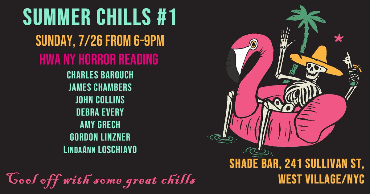 HWA_NYS's tweet photo. TOMORROW NIGHT, 7/26 from 6-9 PM, join us for #SummerChills at #ShadeBar with readers: @CharlesBarouch @mothman1313 #JohnCollins @debrakevery @amy_grech #GordonLinzner and @Mae_Westside! https://t.co/Wr5eXxQFrJ
#HorrorCommunity #FreeReading #NYCAuthors https://t.co/McAJGVxlmd