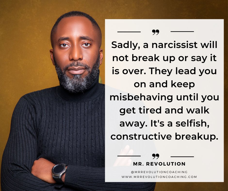 mrrevcoaching's tweet photo. Don't be fooled. A narcissist won't just break up; they will rather keep misbehaving until you get frustrated, can't take it, and eventually walk away.

#narcissist #abuse #breakup #relationshipcoach #mrrevolutioncoaching https://t.co/xVXwVu7dhI