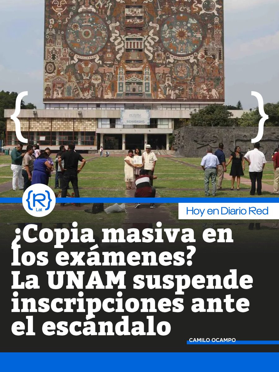 DiarioRedAmLat's tweet photo. 🇲🇽 ¿Copia masiva en los exámenes? Puntajes atípicos abren el debate sobre el modelo de ingreso a la UNAM

Los resultados extraordinariamente altos registrados en el examen de ingreso reavivaron el debate sobre los mecanismos de evaluación, la equidad del proceso y la necesidad de revisar el actual sistema de admisión.

✍ Camilo Ocampo
https://t.co/McoT9C4kOe