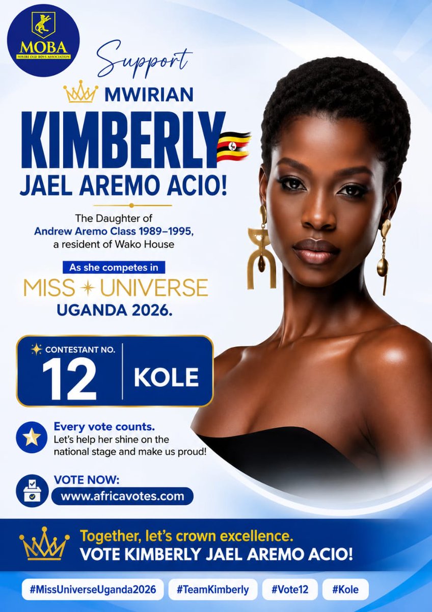 Mwirian1911's tweet photo. Let’s Support Our Very Own! 👑🇺🇬

MWIRIAN
Kimberly Jael Aremo Acio

Kimberly is the daughter of Andrew Aremo, Class of 1989–1995, and a proud former resident of Wako House.

She is competing in Miss Universe Uganda 2026, representing Kole as:

✨ Contestant No. 12 – KOLE

Every vote counts! Let us rally behind Kimberly, help her shine on the national stage, and make the Mwiri fraternity proud.

🗳️ Vote now:
https://t.co/5hI3fzSazE

Together, let’s support and crown excellence!