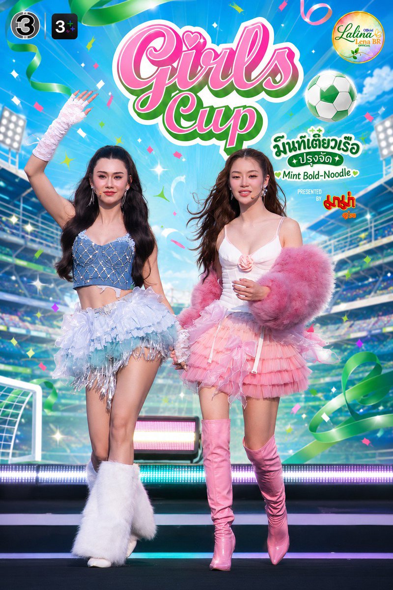 Lalinalena_BR's tweet photo. GIRLS CUP 2026 CH3 

📆 08.01.2026
⌚:4AM to 9AM (BR 🇧🇷 )

MINT BOLD-NOODLE 💚 
PEACH YEN-TA-FLOW 🩷 

🎟️ Those who haven't yet secured their tickets can purchase them through All Ticket.

#lalinalena #ลีน่าลลินา
#LenaMiu #ลีน่าหมิว 
#GirlsCup2026 
#GirlsCupPresentedbyมาม่า https://t.co/NwIGyoVEi7