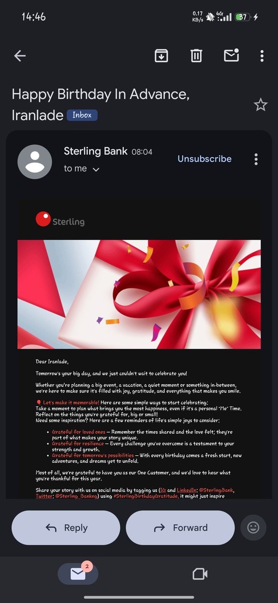 Iranladebanjo's tweet photo. I am in my 4th decade, banking since my 20s, but only opened an account with @Sterling_Bankng last year. 

To my amazement, they sent me a birthday wish in advance! The first time ever that I would receive a birthday email (see attached screenshot), a day to my birthday. https://t.co/ZnFtp6L8dL