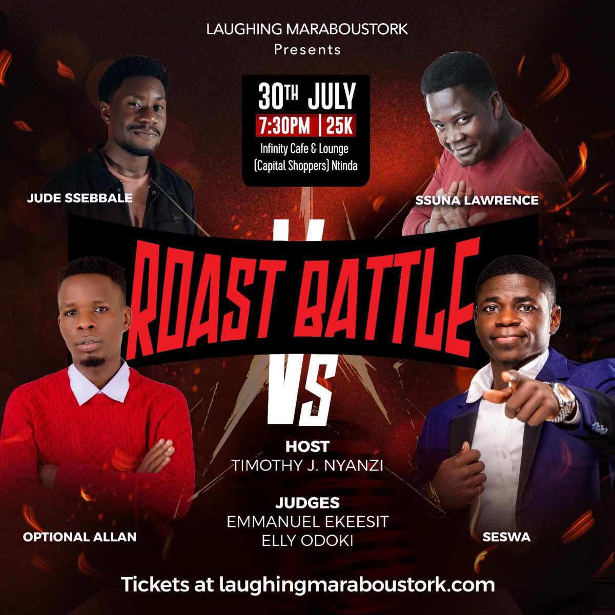 LaughMarabstork's tweet photo. Roast Battle returns to The Stork this Thursday, 30th July at Infinity Café (Capital Shoppers, Ntinda) ft. @JeromeJude5 Vs @SsunaLawrence and @MulagoBoy Vs Seswa. Expect plenty of verbal artillery. #FinishHim 🥊

Tickets at https://t.co/LUl2HLowly https://t.co/xXNEEiuDKH