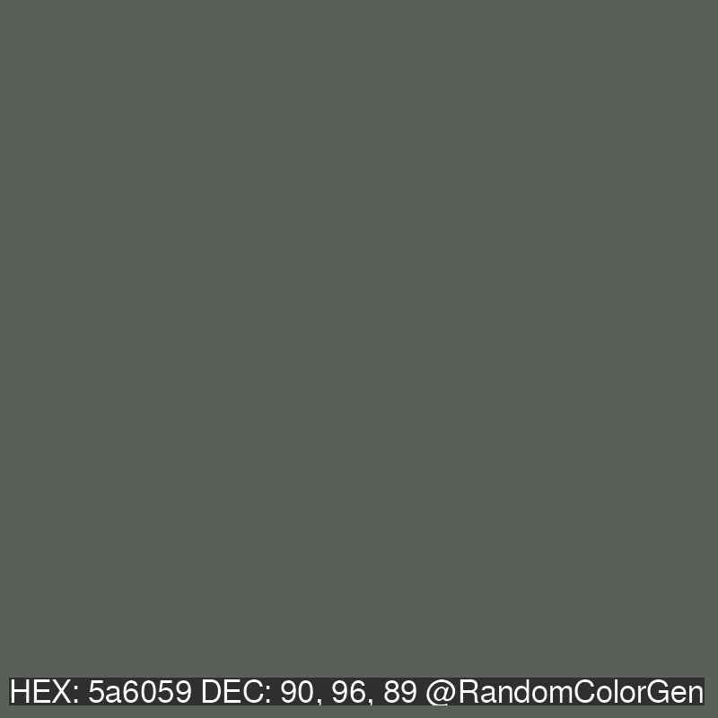 RandomColorGen's tweet photo. 5a6059
90, 96, 89 https://t.co/qHIqJF1KrX