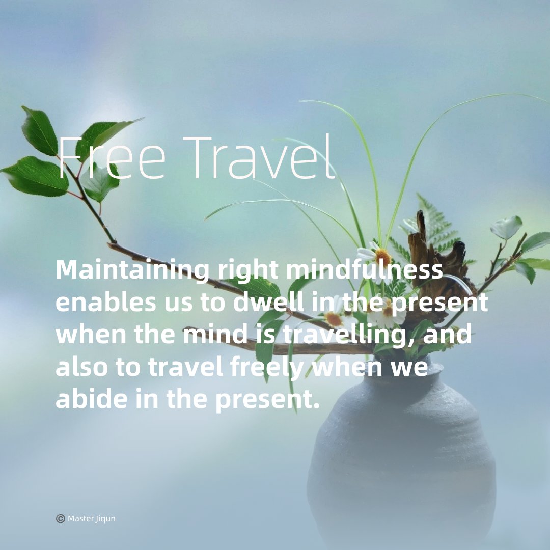 MasterJiqun's tweet photo. Free Travel
Maintaining right mindfulness enables us to dwell in the present when the mind is travelling, and also to travel freely when we abide in the present.#masterjiqun #chan #zen #wisdom #mindfulness #mind https://t.co/0ViZBT5QcA