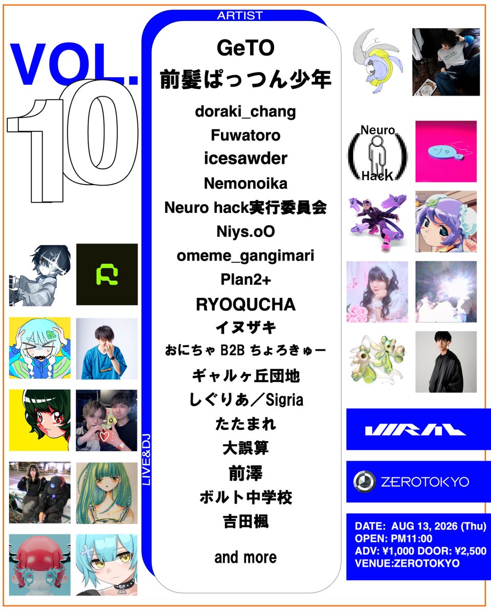 VIRAL_ZEROTOKYO's tweet photo. ◤◢◤◢◤◢◤◢◤◢◤◢◤◢◤◢ 
ZEROTOKYOの実験的企画
〈VIRAL〉が第10回目の開催
◤◢◤◢◤◢◤◢◤◢◤◢◤◢◤◢

VIRAL @ZEROTOKYO_JAPAN 
2026.8.13(木)  11PM START!!
当日: ￥2,500- 前売り: ￥1,000-
◤◢◤◢◤◢◤◢◤◢◤◢◤◢◤◢ https://t.co/lDmrXYf1LW