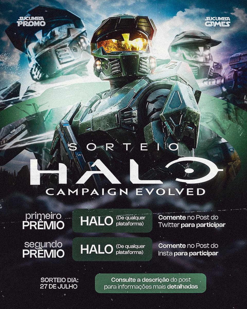 SucumbaGames's tweet photo. 🎉 SORTEIO de 2 cópias de Halo Campaign Evolved 🎮

Dia 27, às 21h, Sortearemos 2 seguidores para ganharem cada um 1 cópia do Remake de Halo

Para participar

• Seguir @SucumbaGames
• ❤️ Curtir + RT 🔄
• Seguir nosso Canal de Promoções no Whatsapp e mandar um Print, Link no 1° comentário e na Bio

⚠️ ONLY FOR BRAZILIANS, Gringos caiam fora
▶️ Resultado sairá em Live no nosso Canal do YT