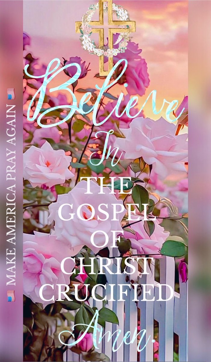 Robynsmsmh7's tweet photo. This is the Gospel of Christ Crucified. May you receive the salvation by this Gospel. May the love &amp; grace of God be rooted &amp; grounded in your hearts in Jesus’ sacrificial love for us by His Blood.

1 Corinthians 15:1-4

15 Moreover, brethren, I declare unto you the gospel which https://t.co/48awhq9y0P