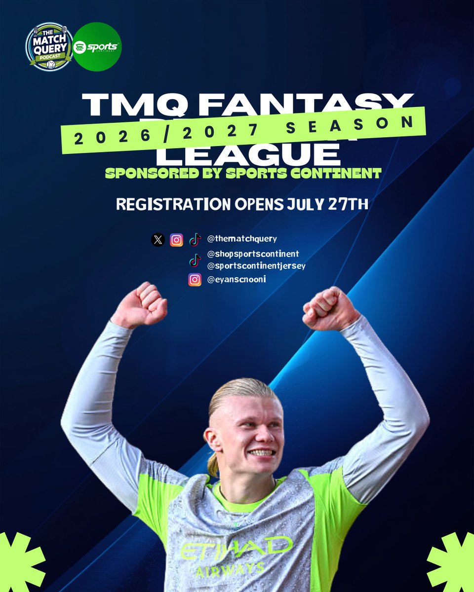 TheMatchQuery's tweet photo. The TMQ Fantasy Premier League is HERE for 2026/27 powered by @SPORTSCONTINEN2 π³π¬β½οΈ
Bragging rights. Banter. A proper prize pool.
Registration opens July 27th.
Get your squads ready.
π Details dropping soon
#TMQFantasy #TheMatchQuery #FPL #FantasyPremierLeague #SportsContinent