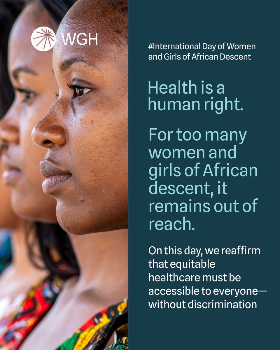 womeninGH's tweet photo. Health is a human right. For too many African women and girls, it remains out of reach.
On the International Day of Women and Girls of African Descent, we reaffirm that equitable healthcare must be accessible to everyone—without discrimination.

#WomenInGlobalHealth #HealthEquity https://t.co/HqKW0vlezb