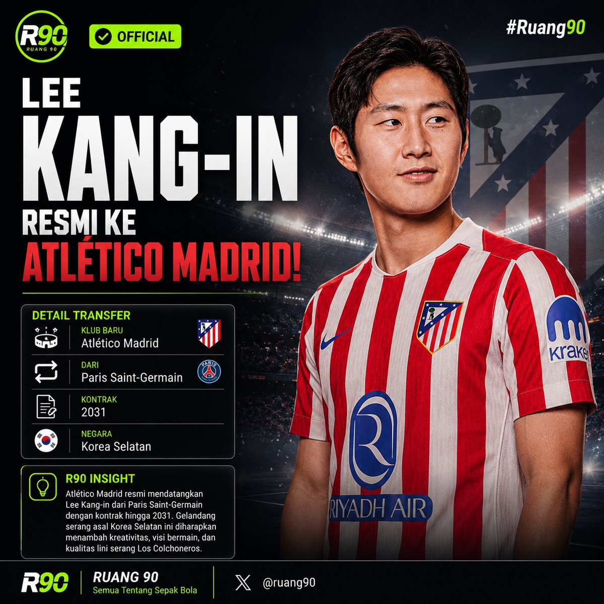ruang90's tweet photo. 🚨 RESMI!

Atlético Madrid resmi mendapatkan Lee Kang-in dari Paris Saint-Germain. 🔴⚪

Menurut kalian, apakah Lee Kang-in bakal langsung jadi andalan Diego Simeone musim ini? 👀

#Ruang90 #AtleticoMadrid #LeeKangIn #LaLiga #TransferNews https://t.co/ky0ueB3I7I