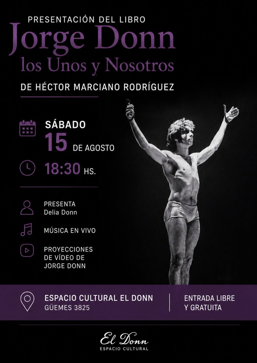 HSpicaRadio's tweet photo. Los invitamos a la presentación de Jorge Donn, los Unos y Nosotros, de Héctor Marciano Rodríguez.
📅 Sábado 15 de agosto | 🕡 18:30 hs
📍 Espacio Cultural El Donn – Güemes 3825
🎶 Música en vivo | 🎥 Proyecciones de Jorge Donn
🎟️ Entrada libre y gratuita
#JorgeDonn #Danza https://t.co/4t0kiCQ3m3