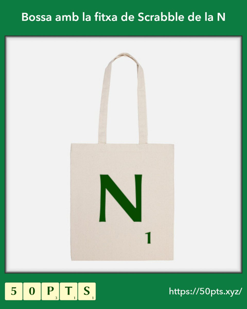 50pts_cat's tweet photo. Bossa de cotó amb la fitxa de Scrabble de la N

Vols tenir la teva pròpia bossa de tela amb forma de fitxa de #ScrabbleEnCatalà? Les trobaràs al nostre web, disponibles amb totes les lletres del #ScrabbleCAT. https://t.co/f1x8JbO9Tn
