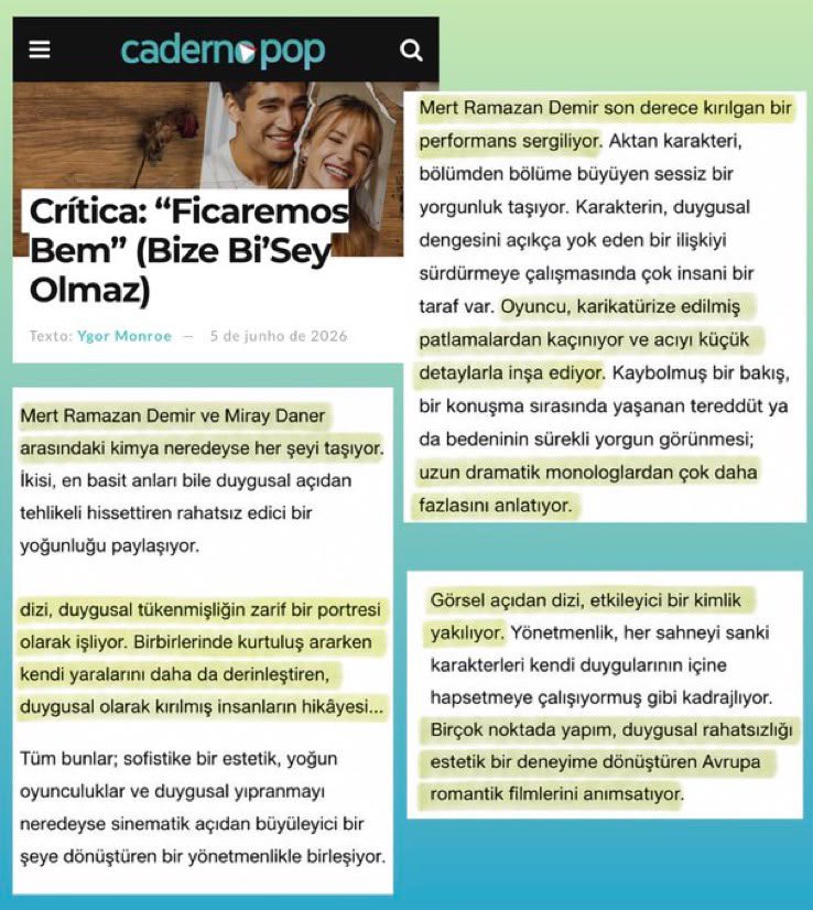 TeamMertRD's tweet photo. 🇧🇷 Excellent Review from Brazil’s Caderno Pop

“We’ll Be Fine” (Bize Bi’ Şey Olmaz)

#MertRamazanDemir delivers an exceptionally fragile performance. His character, Aktan, carries a quiet exhaustion that deepens from episode to episode. The character is clearly emotionally unbalanced, but there is something deeply human in the way he tries to keep the relationship alive.

The actor avoids exaggerated, caricature-like emotional outbursts and instead builds the pain through subtle details. A lost glance, a moment of hesitation during a conversation, or the constant weariness reflected in his body language communicate far more than long dramatic monologues ever could.

⸻

The chemistry between Mert Ramazan Demir and #MirayDaner carries almost the entire series. Even the simplest moments between them feel emotionally dangerous, creating an unsettling intensity. They portray the story of two emotionally broken people who, while searching for salvation in one another, only end up deepening each other’s wounds.

⸻

The series portrays emotional exhaustion with remarkable delicacy. All of this comes together through a sophisticated visual style, powerful performances, and direction that transforms emotional weariness into something almost cinematic.

⸻

Visually, the series establishes a striking identity. The direction frames each scene as if trying to imprison the characters within their own emotions. In many ways, the production evokes European romantic films, turning emotional discomfort into a refined aesthetic experience.