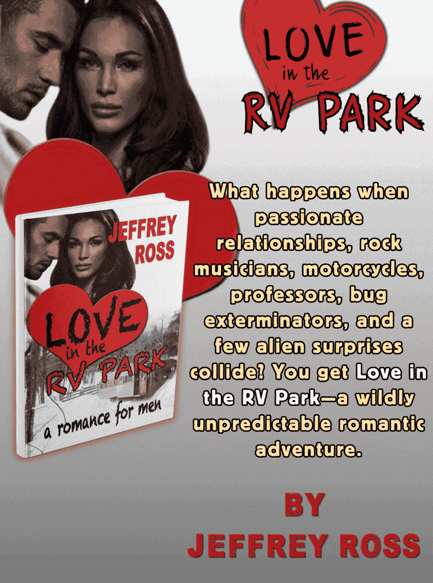 authorocean's tweet photo. New and trending - Looking for a romance that refuses to play by the rules? Love in the RV Park by Jeffrey Ross is packed with quirky characters, unexpected twists, offbeat humor, and heartfelt chaos. Buckle up! #HumorousFiction https://t.co/jPyoRaihkn https://t.co/umTanpzb8Y