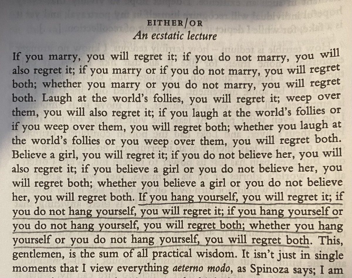 OmarXCVI's tweet photo. Here is the brilliant “you will regret it” paragraph from Either/Or. I specifically highlighted these lines instead of the entire paragraph because it seems that, to the aesthete A, life and death are both futile: regret follows each choice. That is the aesthete’s point of view. https://t.co/CpCoFna2Ig