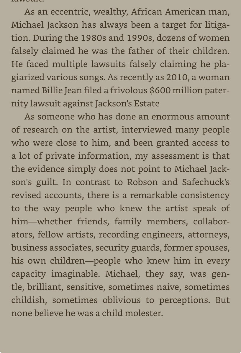 LiberianGirl779's tweet photo. “As an eccentric, wealthy, African American man, Michael Jackson has always been a target for litigation. During the 1980s and 1990s, dozens of women falsely claimed he was the father of their children. He faced multiple lawsuits falsely claiming he plagiarized various songs. As recently as 2010, a woman named Billie Jean filed a frivolous $600 million paternity lawsuit against Jackson’s Estate    As someone who has done an enormous amount of research on the artist, interviewed many people who were close to him, and been granted access to a lot of private information, my assessment is that the evidence simply does not point to Michael Jackson's guilt.” Thank you @DrJoeVogel What an amazing book!