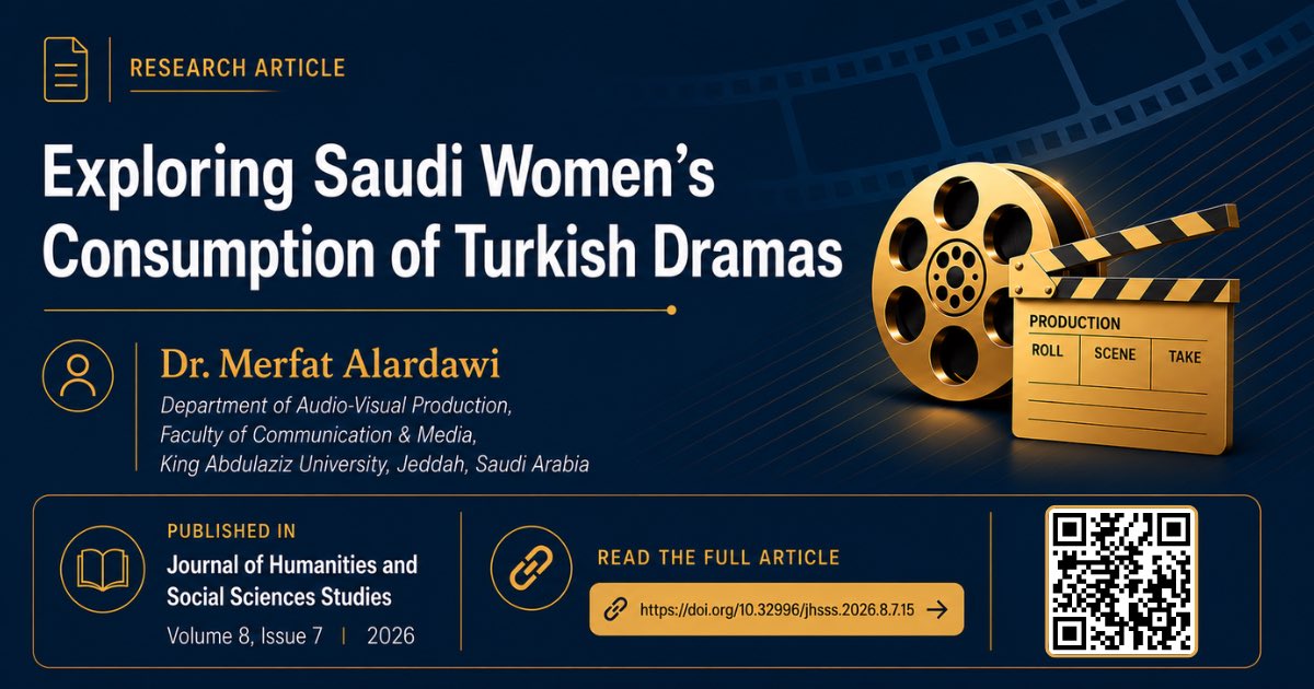Mimi45237233's tweet photo. 📢 New Publication Alert!

Excited to share my recent paper, “Exploring Saudi Women’s Consumption of Turkish Dramas,” published in the Journal of Humanities and Social Sciences Studies.

This study examines how Saudi women consume and interpret Turkish television dramas. Drawing on Uses and Gratifications Theory and Cultural Proximity Theory, it explores viewing motivations, media preferences, and the selective adoption of gender roles and cultural values. The findings suggest that audiences engage critically with this content while primarily seeking entertainment.

🔗 Read the full article:
https://t.co/binhvDxl2a

 #AudienceResearch #GenderStudies #CulturalStudies #TurkishDrama