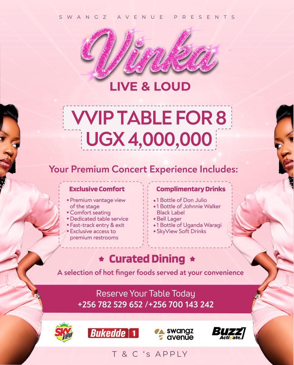 IamVinka's tweet photo. Experience #VinkaLiveAndLoud in VVIP Style! 

Secure a premium table for 8 for UGX 4,000,000
Your package includes:

• Premium stage views &amp; fast-track entry.
• Top-shelf complimentary bottles &amp; drinks.

📞 Reserve now: +256 782 529 652 or +256 700 143 242. https://t.co/lx3Ti87Sj9