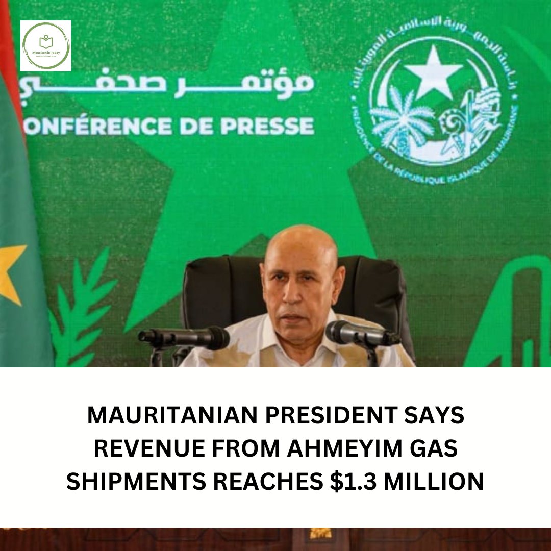 MauritaniaToday's tweet photo. Mauritanian President Mohamed Ould Cheikh El Ghazouani said Mauritania currently earns about $1.3 million from each shipment of gas from the Greater Tortue Ahmeyim (GTA) field.
#mauritania #mauritanie #nouakchott #موريتانيا #greatertortueahmeyim https://t.co/DPU0oGdj7u
