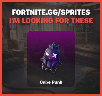 ProtoGamesTTV's tweet photo. 🔴SPRITE TRADING🔴

NEED: CUBE PUNK

YOU GET: ANY OF THE OTHER SPRITES

#sprite #trade #trading #index #fortnitespritehunting #fortnite https://t.co/qVHzdCGVMM
