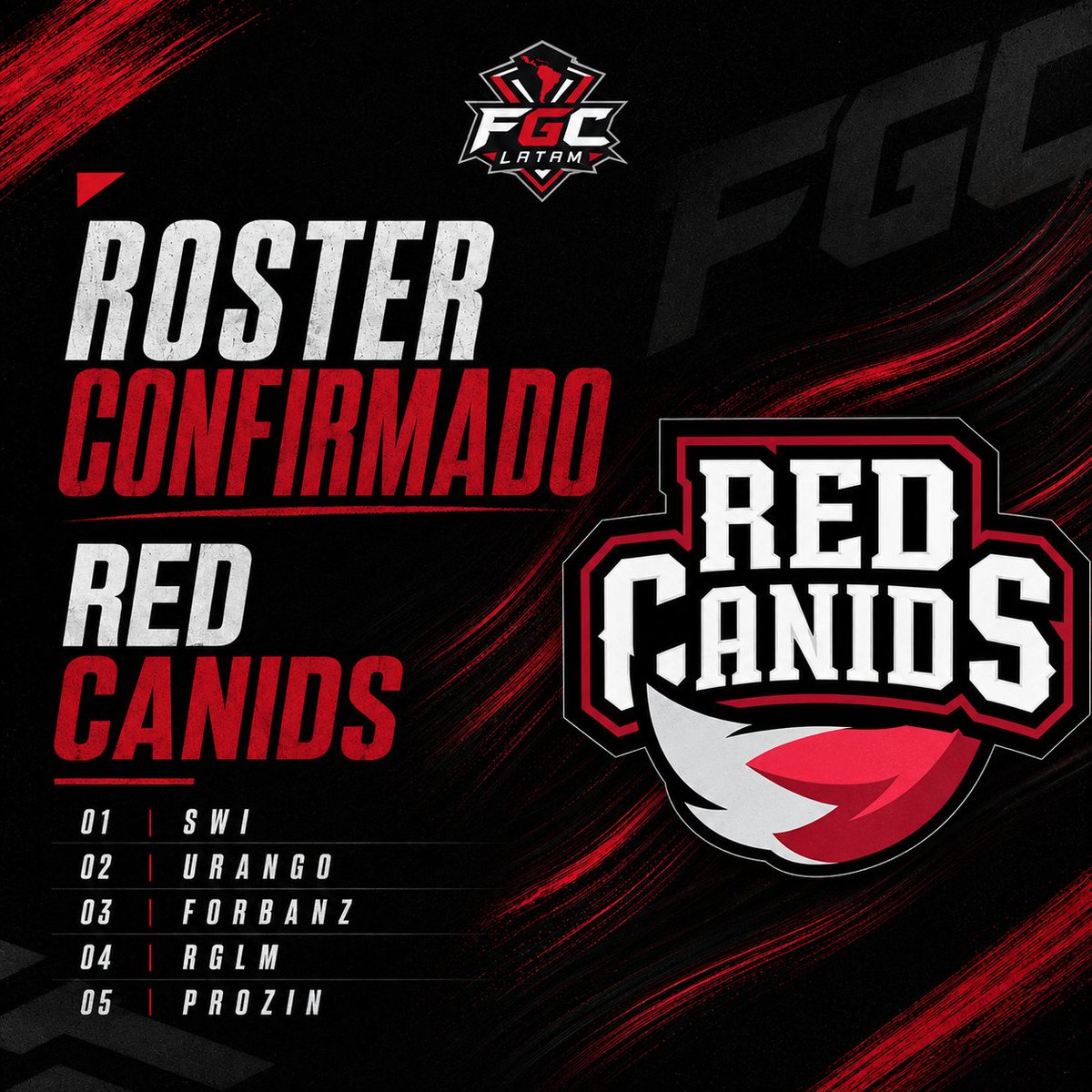 FGCLATAM's tweet photo. The pack is ready to hunt. 🐺

@REDCanids enters FGC LATAM with a powerful roster ready to challenge for the title:

@swfps7
@Urangofps 
@forbanz 
@RgLM7
@prozin_sales

Five players carrying the RED legacy into the competition. The hunt begins now. 🔴⚪

#FGCLATAM #GoRED https://t.co/yYGzsNVCr7