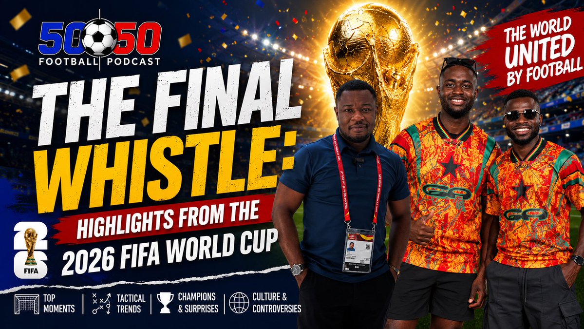 5050_pod's tweet photo. Was this the World Cup that changed football forever? 
We unpack the biggest moments, tactics, controversies, and lasting legacy of #WorldCup2026.

🎧 Listen now!: https://t.co/FqAjdYouSO

📺 YouTube: https://t.co/qWrQoEtn85

#FIFAWorldCup #FootballPodcast #5050FootballPodcast https://t.co/HE7GVH77pZ