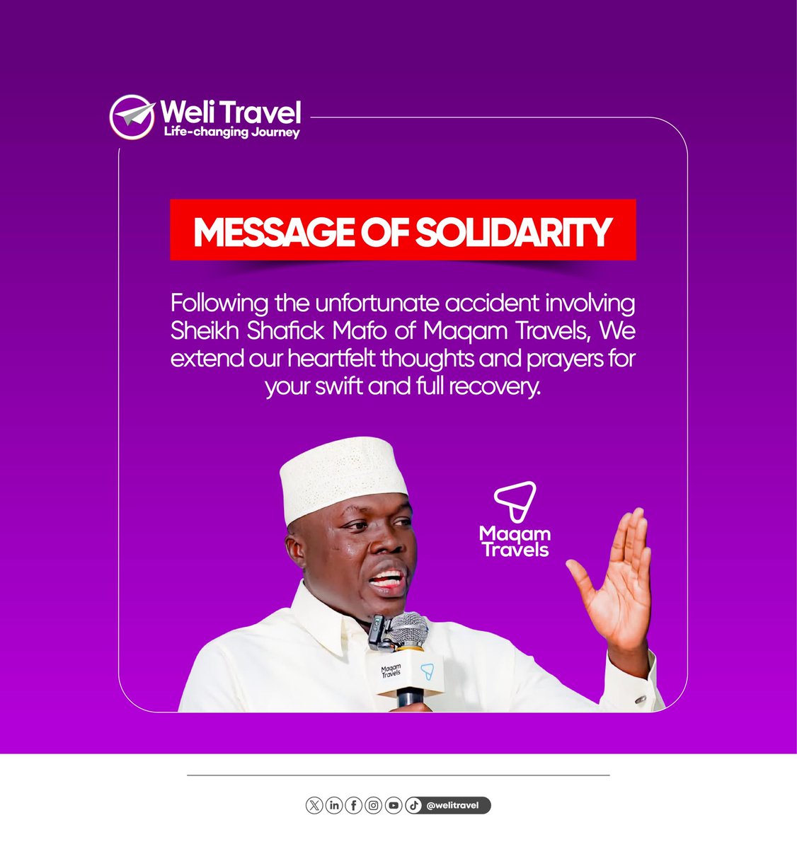 WeliCommunity's tweet photo. 🚨Message of Solidarity🚨

@welitravel stands with @maqam_travels during this difficult time.

May Allah ﷻ grant those affected by the accident complete shifaa, quick recovery, and protection. Ameen. 🤲

Keep them in your duas.

#WeliTravel 
#MaqamTravels 
#DuaForHealing https://t.co/1xOGeeiBeQ